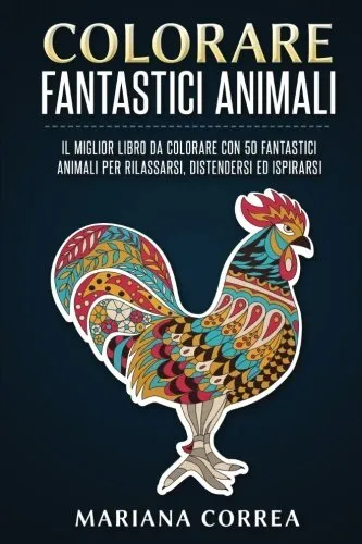 Fantastici Animali: Libro Da Colorare Per Adulti : Papeterie Bleu, Infanta,  Maverick: : Libri