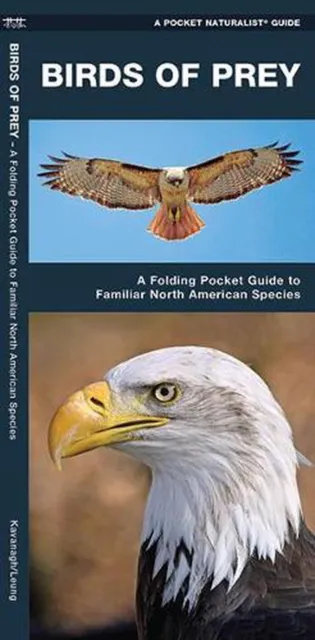 Birds of Prey: A Folding Pocket Guide to Familiar North American Species by Jame
