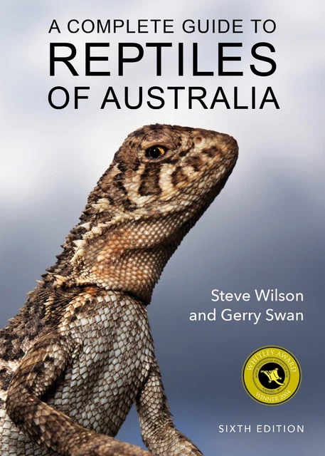 NEW: A COMPLETE Guide to Reptiles of Australia Sixth Edition (Paperback