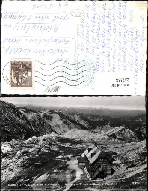237338,Schiestlhaus Berghütte am Hochschwab geg. Ennstaler-Berge u. Dachstein b.