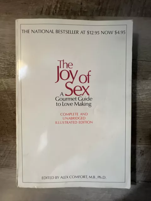 The Joy of Sex:A Gourmet Guide to Love Making Illustrated Lust Sexual Erotic