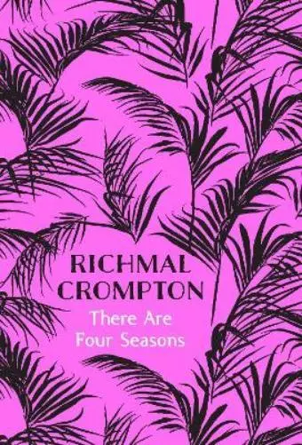 Richmal Crompton There Are Four Seasons (Poche)