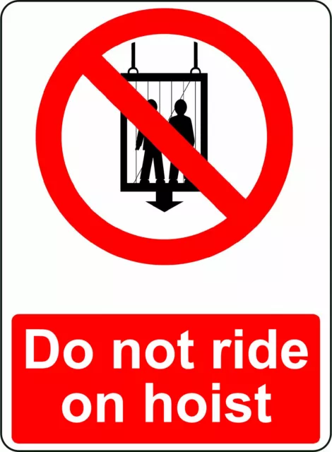 Do Not Ride On Hoist Osha Decal Safety Sign Sticker 3M Usa Made