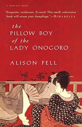 The Pillow Boy of the Lady Onogoro by Fell Book The Cheap Fast Free Post