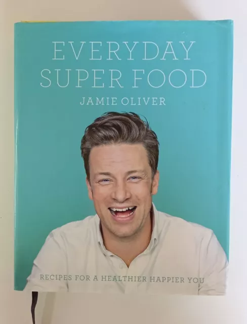 Everyday Super Food by Jamie Oliver Hardcover - Recipes / Cooking Cookbook