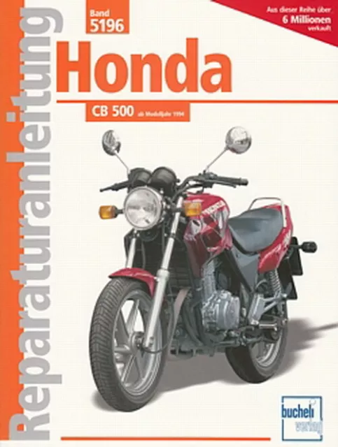 HONDA CB500 ab 1994, Reparaturanleitung Reparatur-Buch/Handbuch/Wartung/Pflege