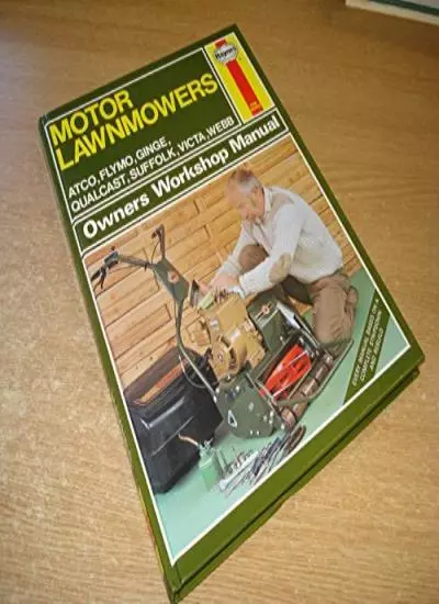 Motor Lawnmowers Owner's Workshop Manual: v. 1-Maurice C. Crawle