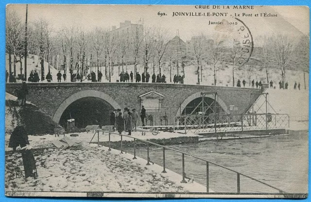 CPA : Crue de la Marne - Joinville le Pont - Le Pont et l'Ecluse - Janvier 1910
