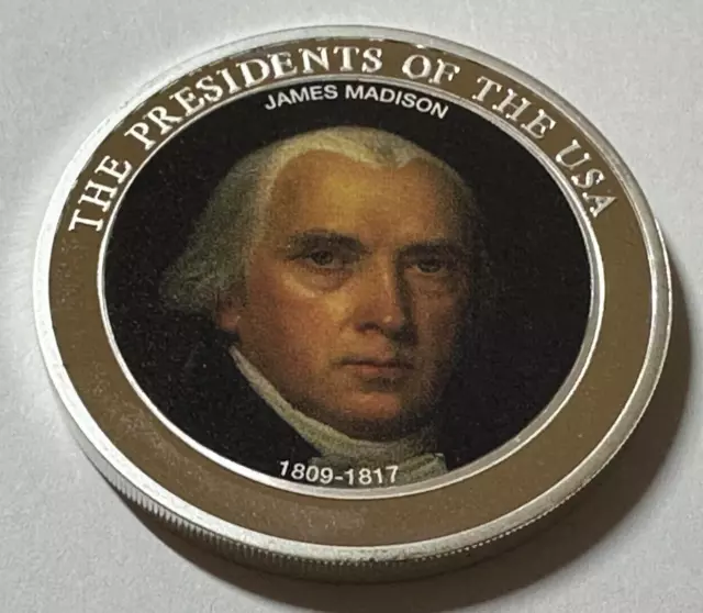 James Madison American Mint Us Presidents In Color Silverplated Coin