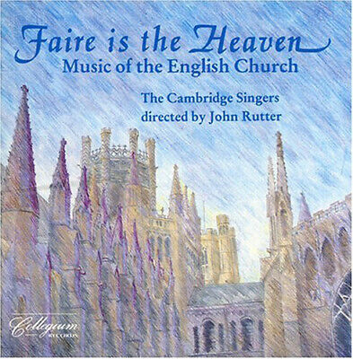 The Cambridge Singers Directed By John Rutter - Faire Is The Heaven (Music Of...