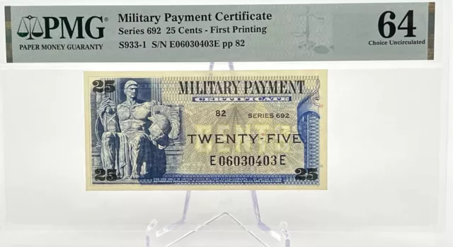 Series 692, Military Payment Certificate (MPC), 25 Cents, First Printing, PMG 64