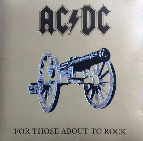 AC/DC : &FOR Those About To Rock (We Salute You)