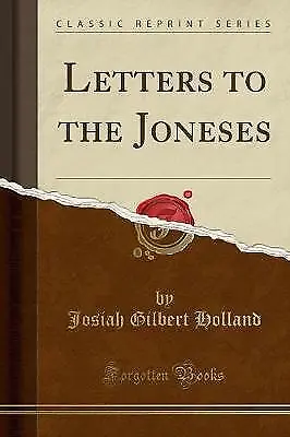 Letters to the Joneses Classic Reprint, Josiah Gil