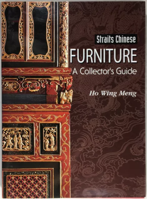 Straits' Chinese / Peranakan Antique Chinese Furniture of Singapore & Malacca