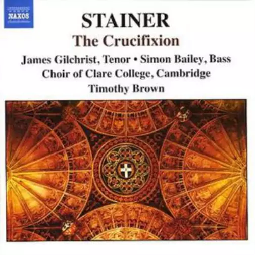 John Stainer Crucifixion, The (Brown, Choir of Clare College, Farr) (CD) Album