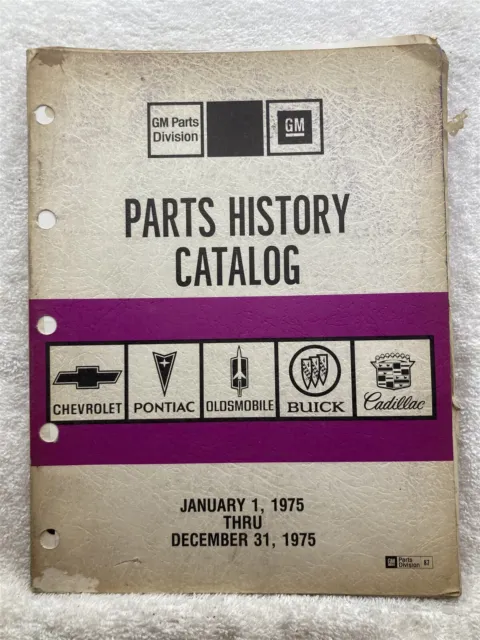 1975 Vintage GM Parts History Catalog Buick Chevrolet Pontiac Oldsmobile Caddy