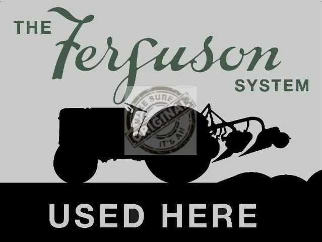 Metal Wall Sign The Ferguson System Used Here 40cm x 30cm