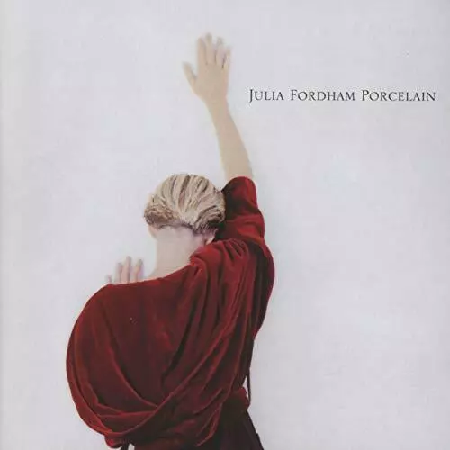 Julia Fordham - Porcelain Deluxe Edition - New CD - I4z