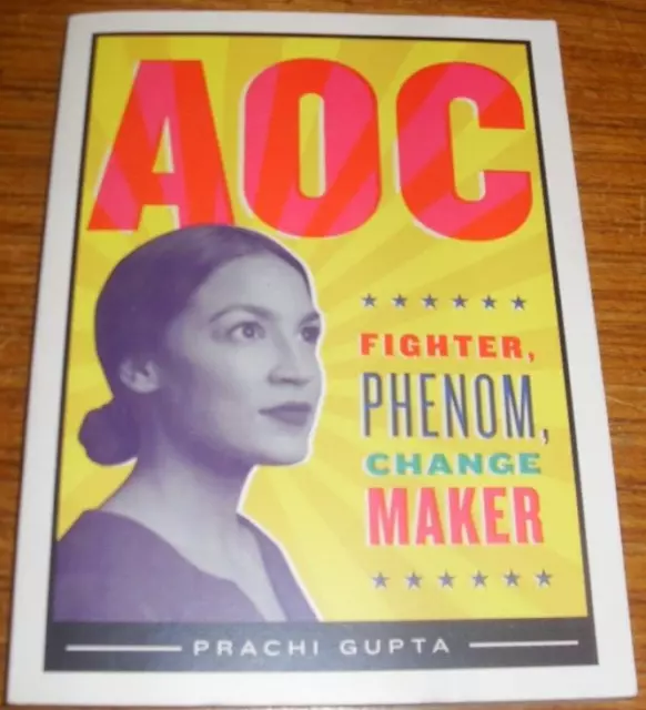 AOC FIGHTER, PHENOM, Changemaker VGC Prachi Gupta Alexandria Ocasio