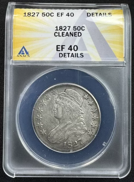1827 50c CAPPED BUST HALF DOLLAR EF40 DETAILS CLEANED ANACS GRADED
