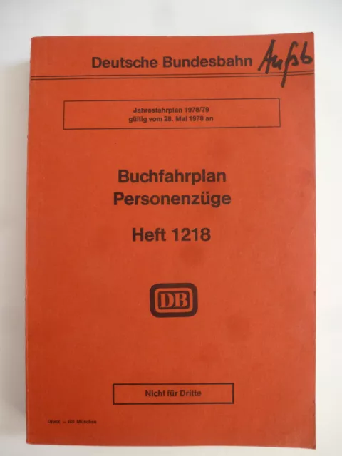 DB,Bundesbahn München, 1978, Buchfahrplan 1218 Personenzüge