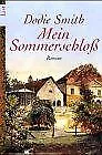 Mein Sommerschloß von Dodie Smith | Buch | Zustand gut