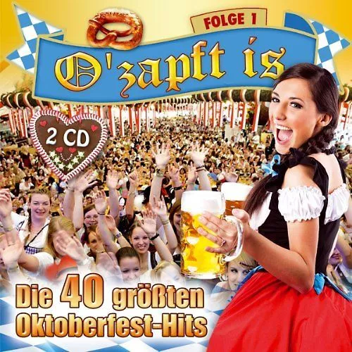 Various - O'zapft is; Die 40 größten Oktoberfest Hits; Folge 1; Rock mi; Scheiss