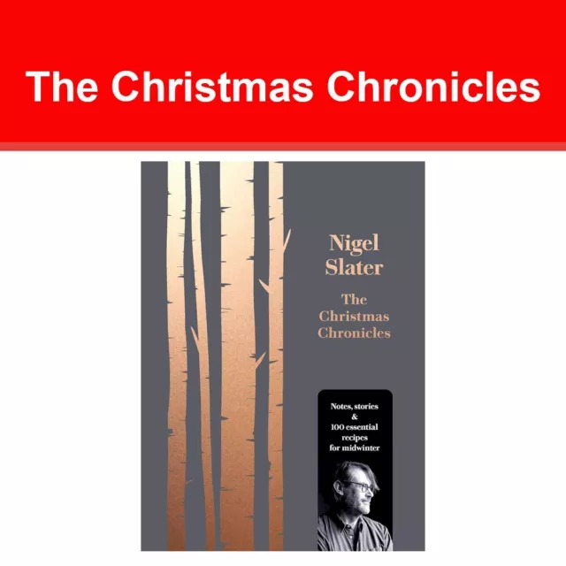 The Christmas Chronicles 9780008260194 by Nigel Slater NEW book