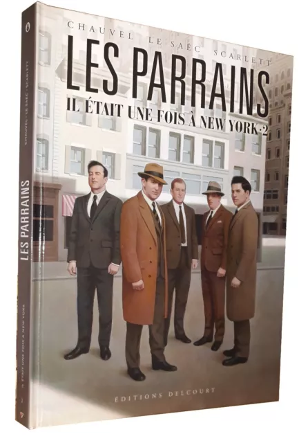 Les Parrains T.2 : Il Etait Une Fois A New York (Bd#Delcourt)