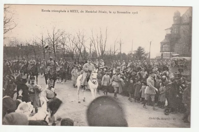 METZ  - Moselle - CPA 57 - Militaire - 1918 Entrée triomphale du Maréchal Pétain