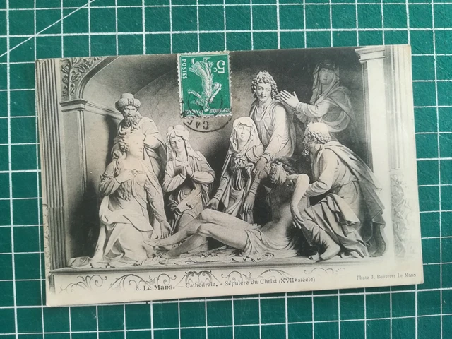 153 CPA Antique - le Mans - Cathedral Sepulchre of / The Christ - Circa 1910