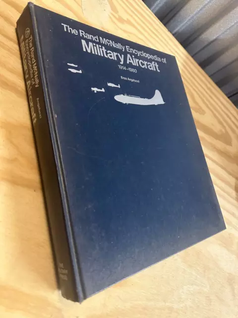 The Rand McNally Encyclopedia Of Military Aircraft 1914-1980 by Enzo Angelucci