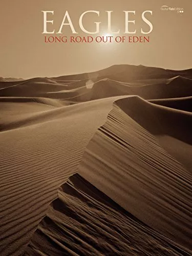 The Long Road Out of Eden: Guitar Tab So..., The Eagles