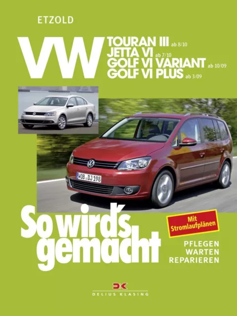 Reparaturanleitung So Wirds Gemacht 151 Vw Volkswagen Touran 3 Golf 6 Variant +