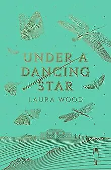 Under A Dancing Star de Laura Wood | Livre | état très bon