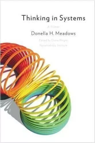 Thinking in Systems: A Primer by Donella H. Meadows Paperback preowned