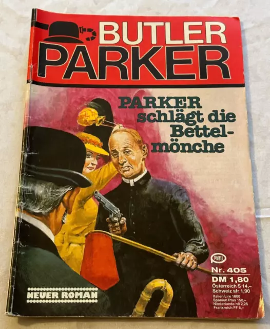 Butler Parker Nr 405 Parker schlägt die Bettelmönche