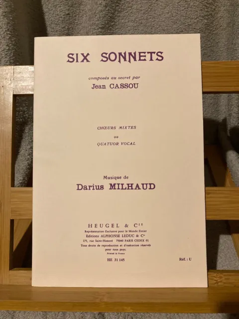 Darius Milhaud Six Sonnets de Jean Cassou partition choeur mixte éd. Heugel