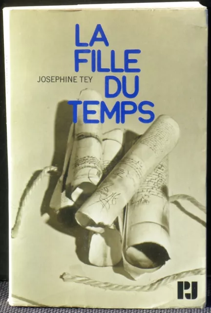 Josephine Tey La Fille du temps EO Juilliard 1969 BE