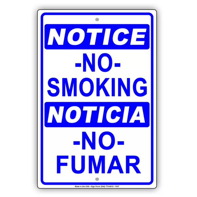 Notice No Smoking In Spanish Noticia No Fumar Novelty Aluminum Metal Sign