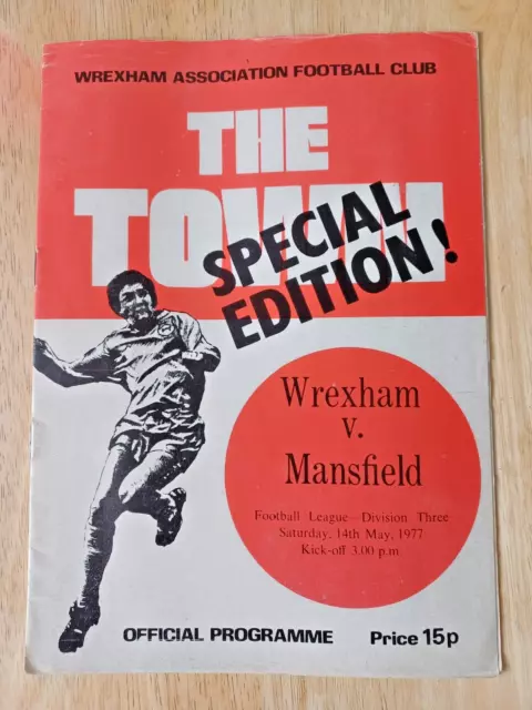 Wrexham v Mansfield Town. 14th May 1977. Division Three. Very Good condition