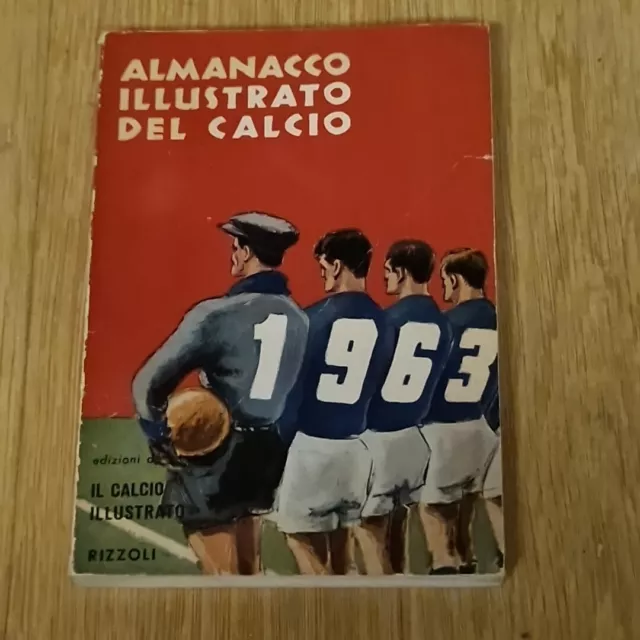 Almanacco Illustrato Del Calcio Italiano Originale 1963 Edizione Rizzoli