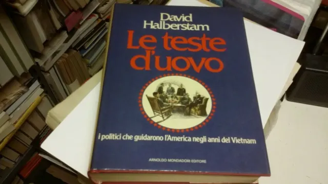 D. Halberstam - Le teste d'uovo - Mondadori, Le Scie - 1 ed., 1974, 3o21