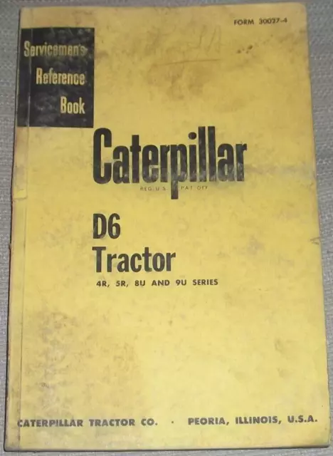 Cat CATERPILLAR D6 Tracteur Dozer Service Magasin Réparation Manuel Livre S / &