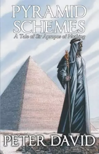 Peter David Pyramid Schemes (Paperback) Sir Apropos of Nothing