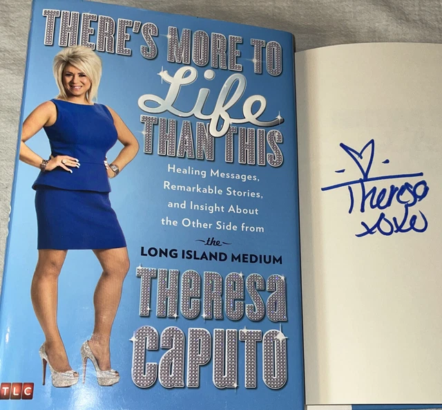 SIGNED Theresa Caputo Theres More To Life Than This Long Island Medium 1st ED HC
