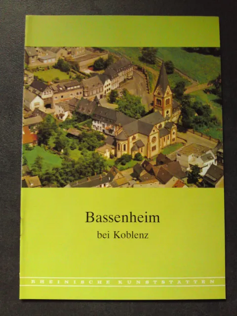 Rheinische Kunststätten - Bassenheim bei Koblenz - Eifel - (KU517)
