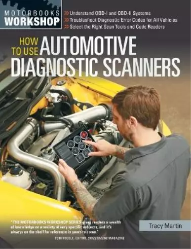 Tracy Martin How To Use Automotive Diagnostic Scanners (Poche)