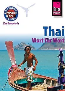 Reise Know-How Kauderwelsch Thai - Wort für Wort von Mar... | Buch | Zustand gut