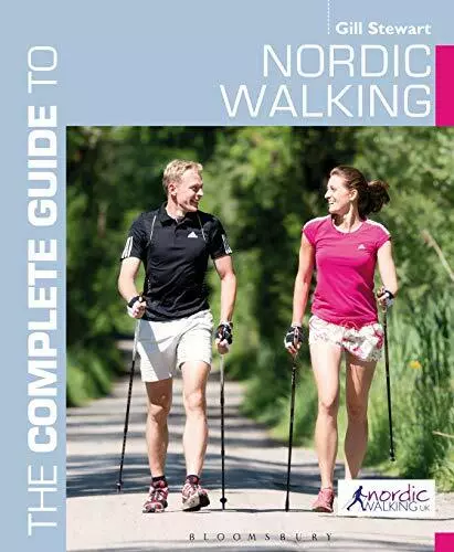 The Complete Guide to Nordic Walking by Gill Stewart 1408186578 FREE Shipping
